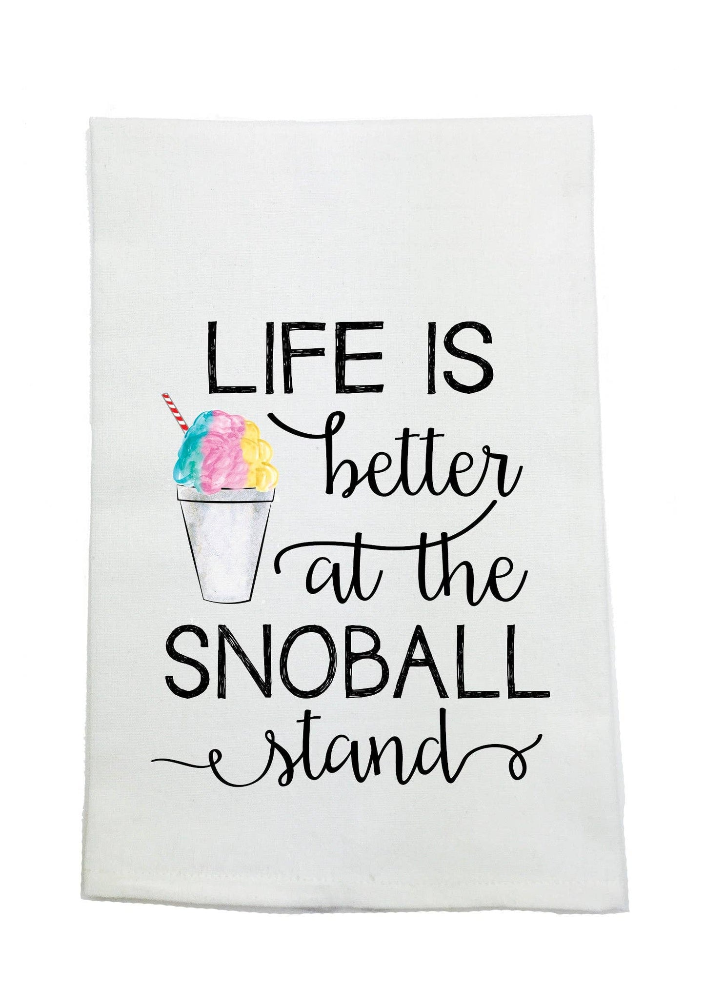 Life Is Better Snoball Kitchen Towel