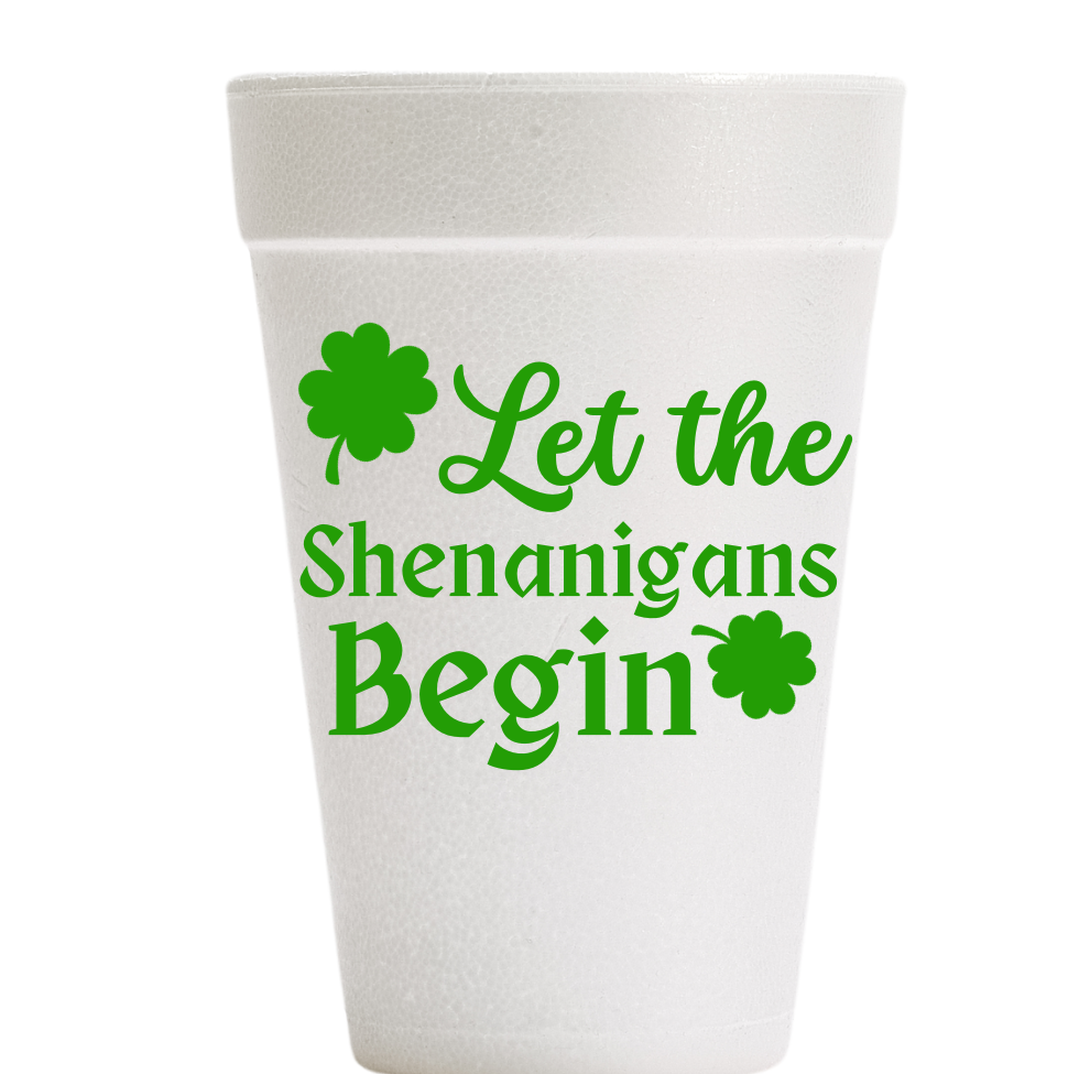 Let the Shenanigans Begin - St. Patrick's Day